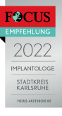 Focus Empfehlung 2022 Implantologe Stadtkreis Karlsruhe