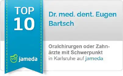 Jameda Top 10: Dr. med. dent. Eugen Bartsch